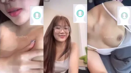 คลิปหลุดคอลเสียว สาวแว่นน่ารัก ใส่สายเดี่ยวเปิดเต้าสวยๆ XXX เสียงครางเสียวยั่วควยจัด นมใหญ่หัวสีชมพูน่ามุดไปดูดให้หีแฉะ