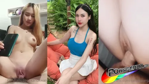 คลิปxxxไทย kanokwanja น้องจ๋า หีอย่างเนียนตั้งกล้องขย่มควยผัว เย็ดเสียวครางลั่นห้อง onlyfans ตะแคงซอยฟินรูหี เย็ดสดเสียวควยจัด หีฟิตทำถึงทนไม่ไหวปล่อยควยน้ำเต็มหีเลย